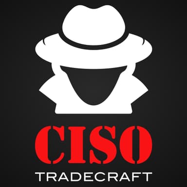 CISO Tradecraft